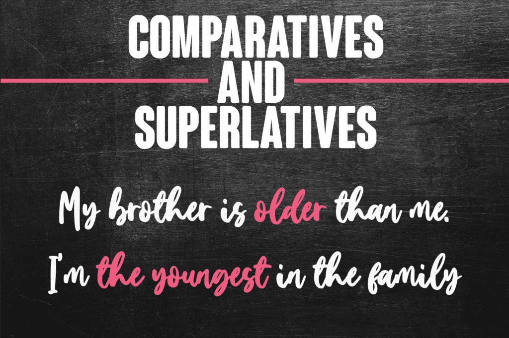 comparatives and superlatives