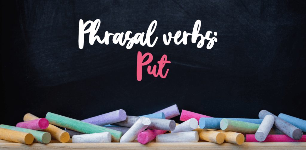 phrasal verbs put