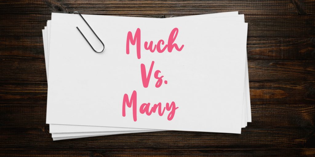 Much Vs. Many