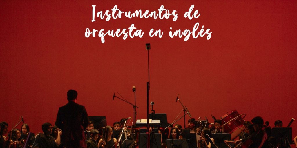 Instrumentos orquesta inglés
