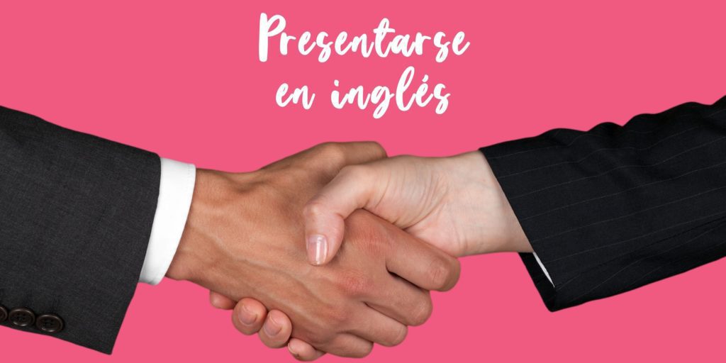 presentarse en inglés