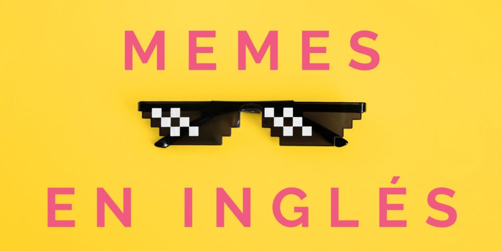 memes en inglés